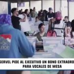 ¿Habrá BONO para VOCALES de mesa? Acusan VULNERACIÓN de DDHH