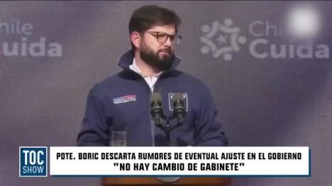 Presidente Boric: ¡No hay cambio de gabinete!