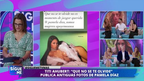 Titi Ahubert CONTRA Pamela Díaz: “No es momento de juzgar, querida”