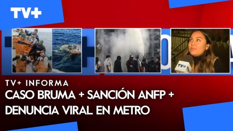 FIN ESTADIO SEGURO + CASO BRUMA + DENUNCIA VIRAL | TV+ INFORMA