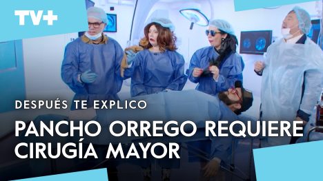 Pancho Orrego a pabellón en Después te explico