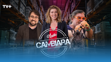 TV+ estrena “Nada Cambiará”: política, economía y actualidad con humor y sin filtro