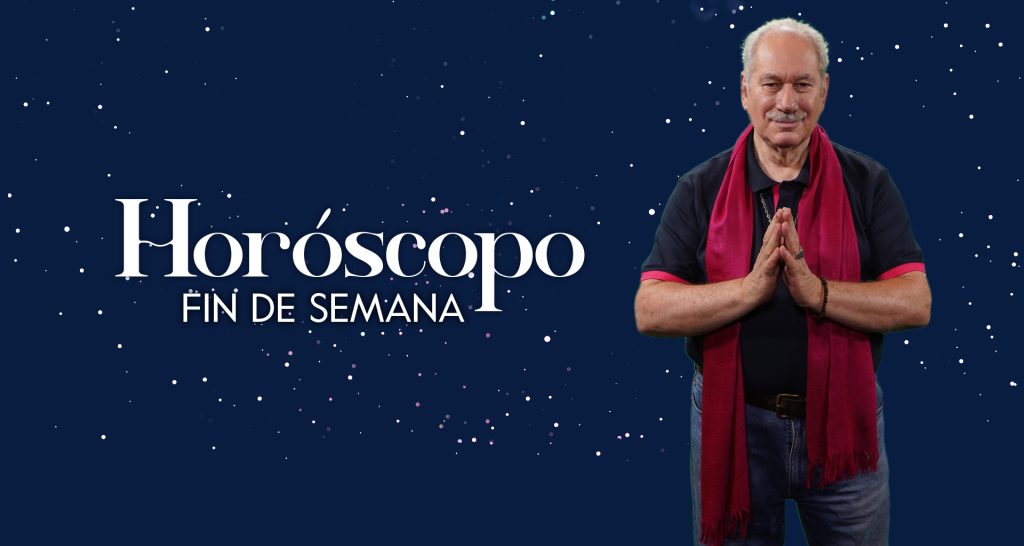 Horóscopo Fin de Semana | 22 al 24 de agosto de 2025