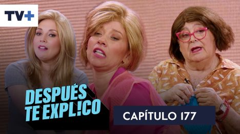 Después Te Explico | Capítulo 177