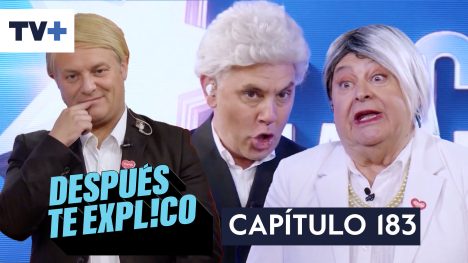 Después te explico | Capítulo 183