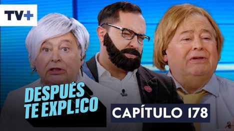 Después Te Explico | Capítulo 178