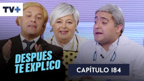 Después Te Explico | Capítulo 184