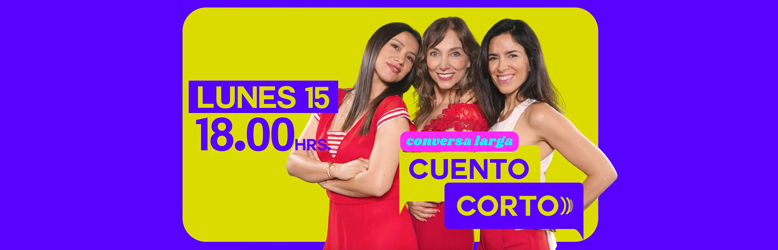 “CONVERSA LARGA, CUENTO CORTO”: LLEGA EL 15 DE DICIEMBRE A LAS 6 POR TV+