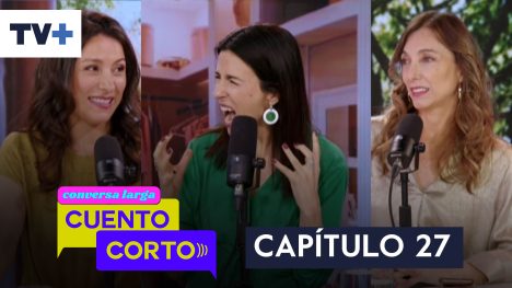 Conversa larga, cuento corto | Capítulo 27