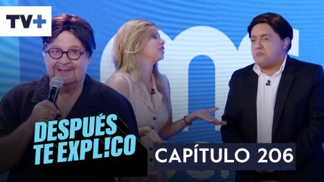 Después te explico | Capítulo 206