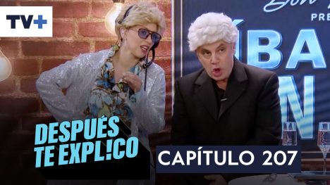 Después te explico | Capítulo 207