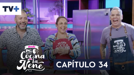 Desde mi cocina con la Nené | Capítulo 34
