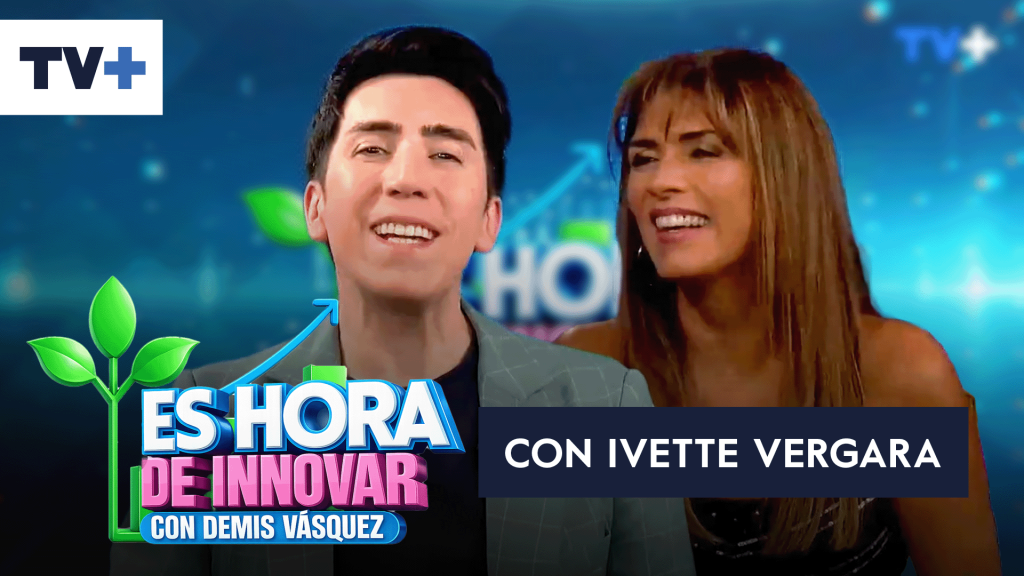 Es Hora de Innovar | Capítulo 8