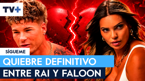Quiebre definitivo: ¿Raimundo se cansó de Faloon?