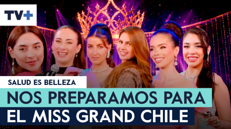 ¡Nos preparamos para el Miss Grand Chile conociendo a las candidatas!