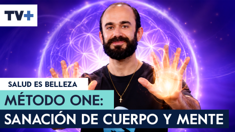 Método One: Sanación integral de cuerpo y mente