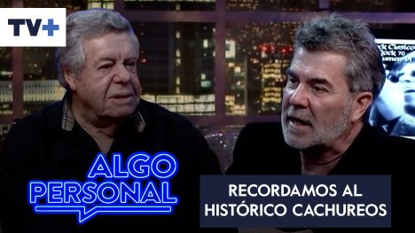 Algo Personal | Marcelo Hernández "Cachureos"