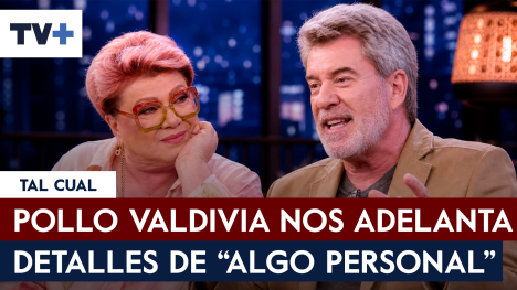 Pollo Valdivia regresa a TV+ y nos adelanta lo que se viene en Algo Personal