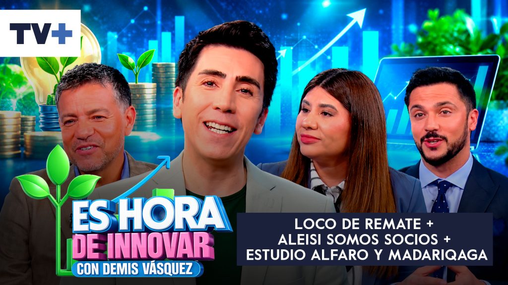 Es Hora de Innovar | Capítulo 30